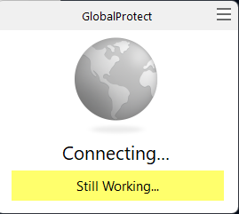 GlobalProtect connecting...